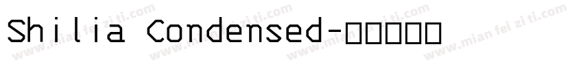 Shilia Condensed字体转换
